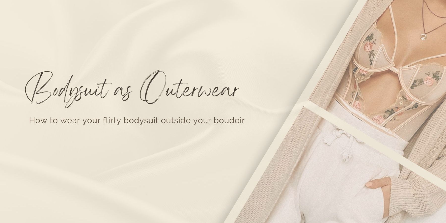 Lingerie Bodysuits As Outerwear: 5 Ways to Wear a Bodysuit Outside